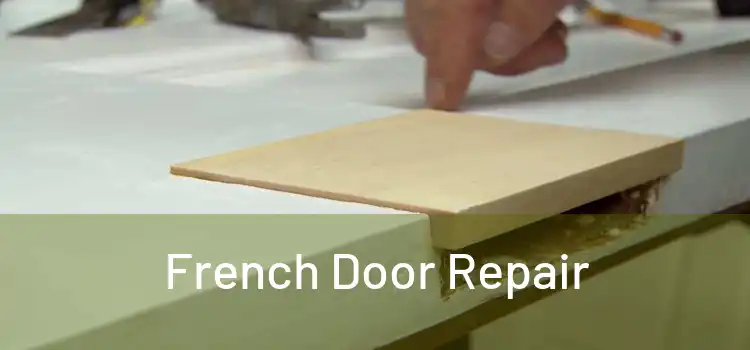 French Door Repair