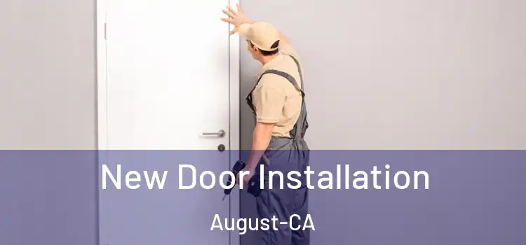 New Door Installation August-CA