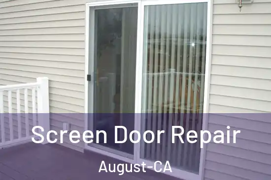  Screen Door Repair August-CA