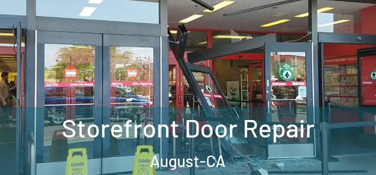  Storefront Door Repair August-CA